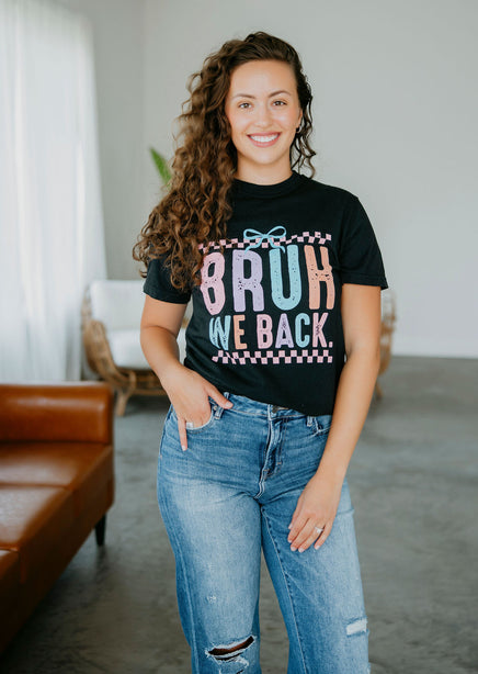 Bruh We Back Graphic Tee product view