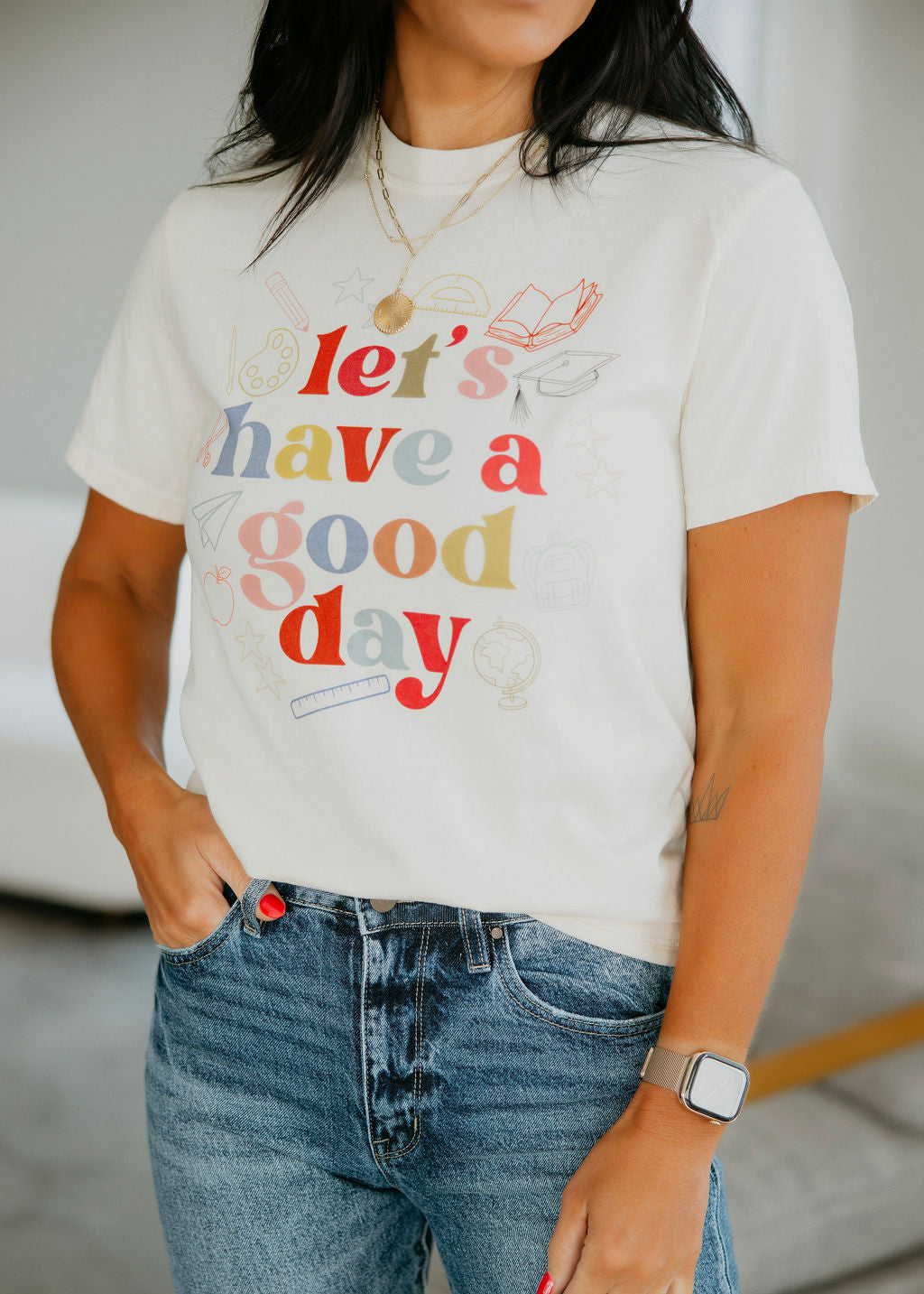Let's Have a Good Day Graphic Tee