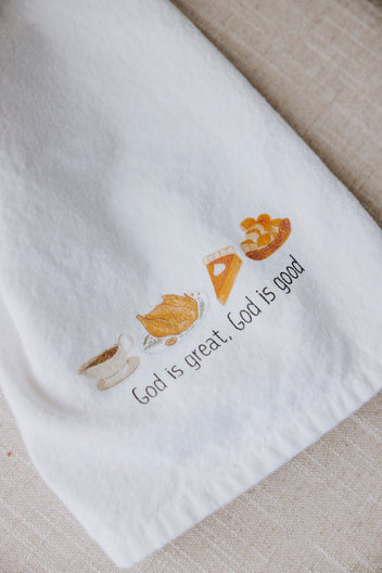 God Is Great God Is Good Kitchen Towel