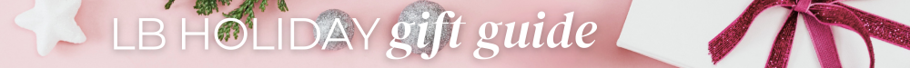 LB Holiday Gift Guide