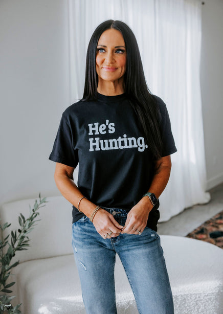 He's Hunting Graphic Tee product view