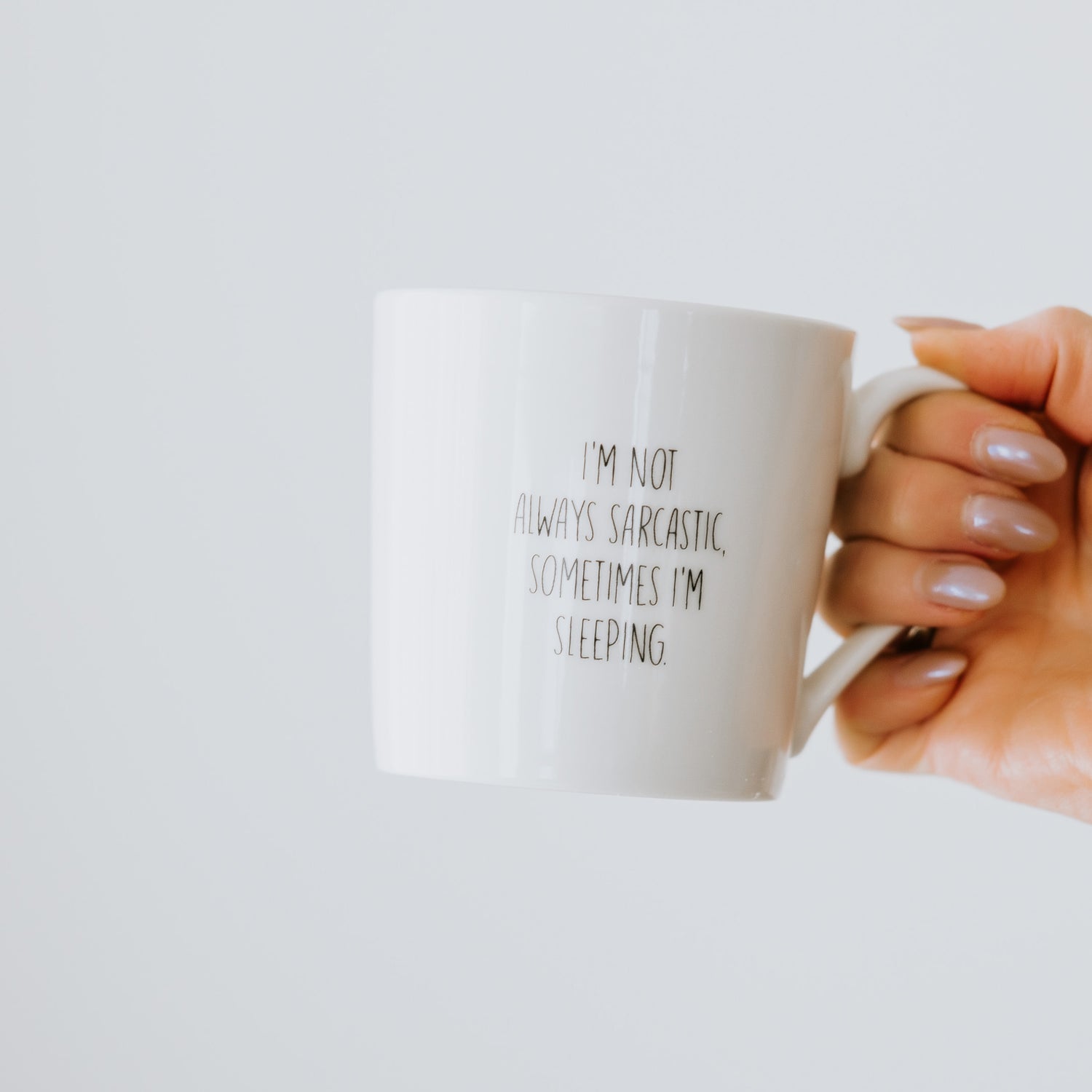 Sarcastic Coffee Mug