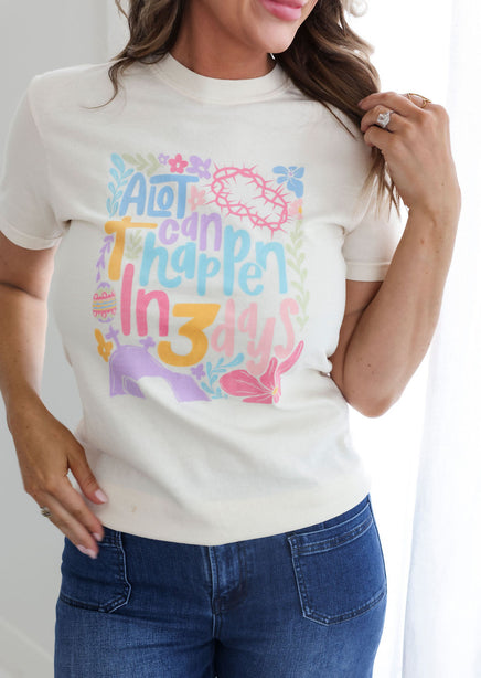 A Lot Can Happen In 3 Days Graphic Tee product view