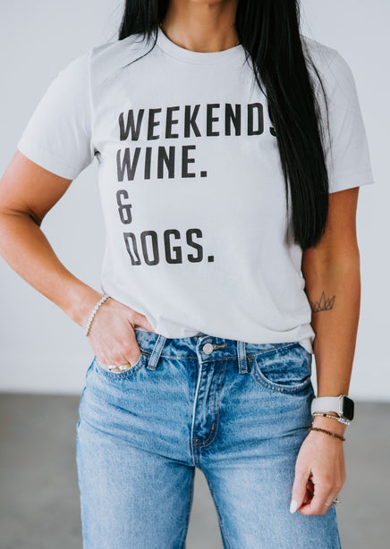 Weekend Wine and Dogs Tee