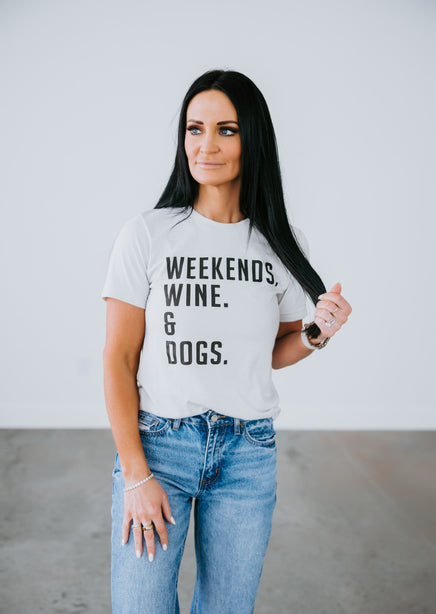 Weekend Wine and Dogs Tee