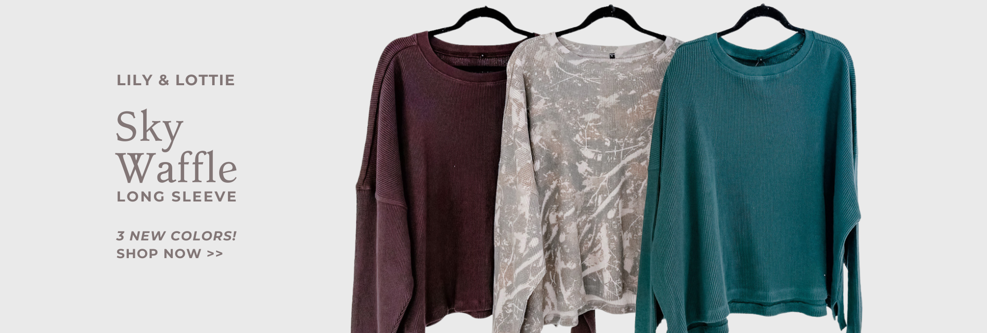 Lily & Lottie Sky Waffle Long Sleeve. 3 new colors. Shop now.