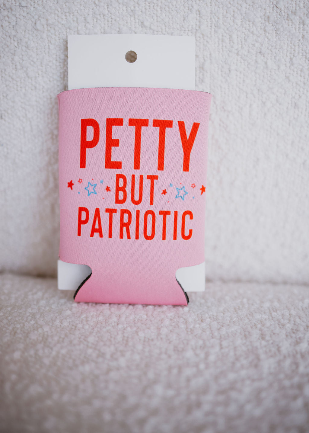 image of Petty But Patriotic Koozie