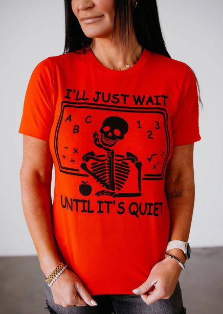 I'll Just Wait Graphic Tee