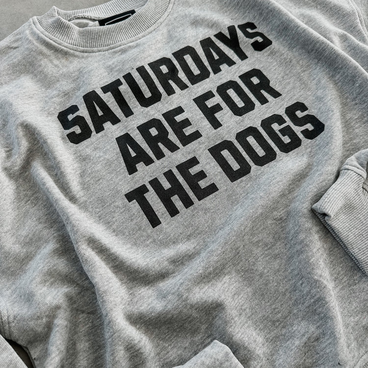 Saturdays Are For The Dogs Graphic Crew