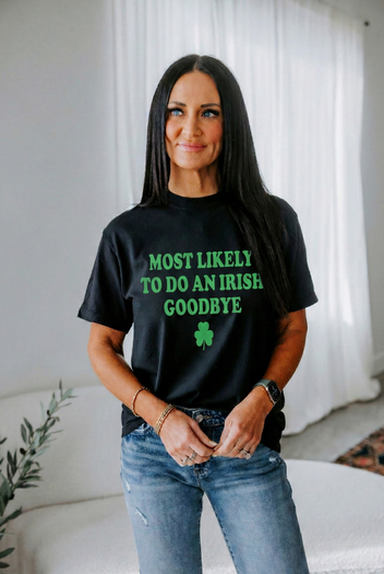 Irish Goodbye Graphic Tee