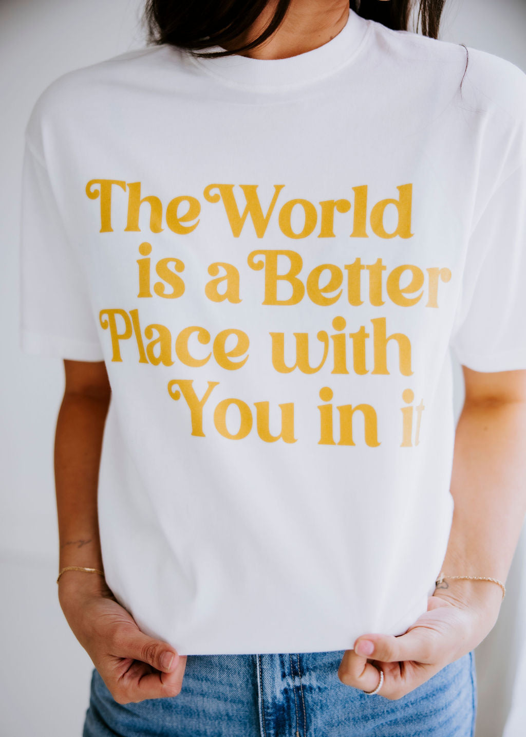 The World Is A Better Place Graphic Tee