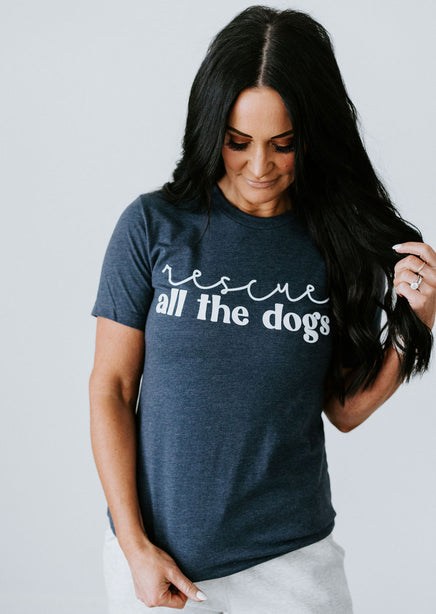 Rescue All the Dogs Tee