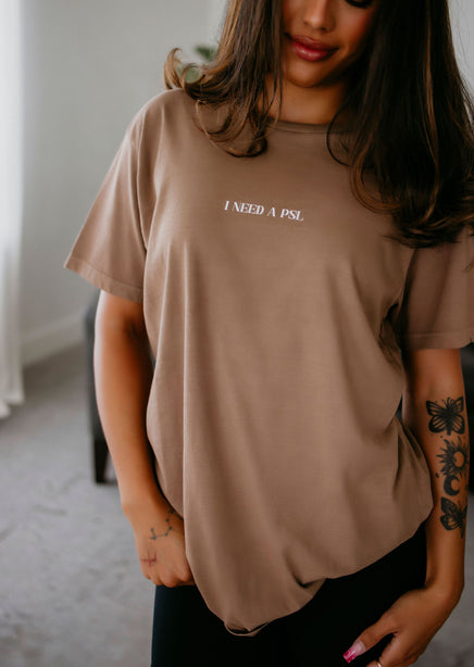 I Need a PSL Graphic Tee