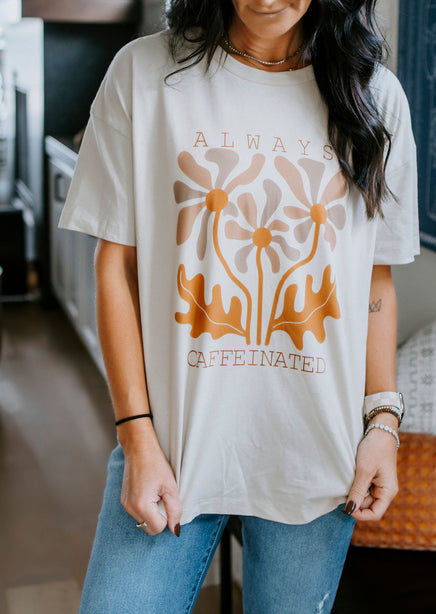 Always Caffeinated Graphic Tee