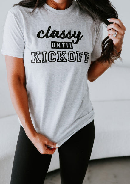 Classy Until Kickoff Graphic Tee