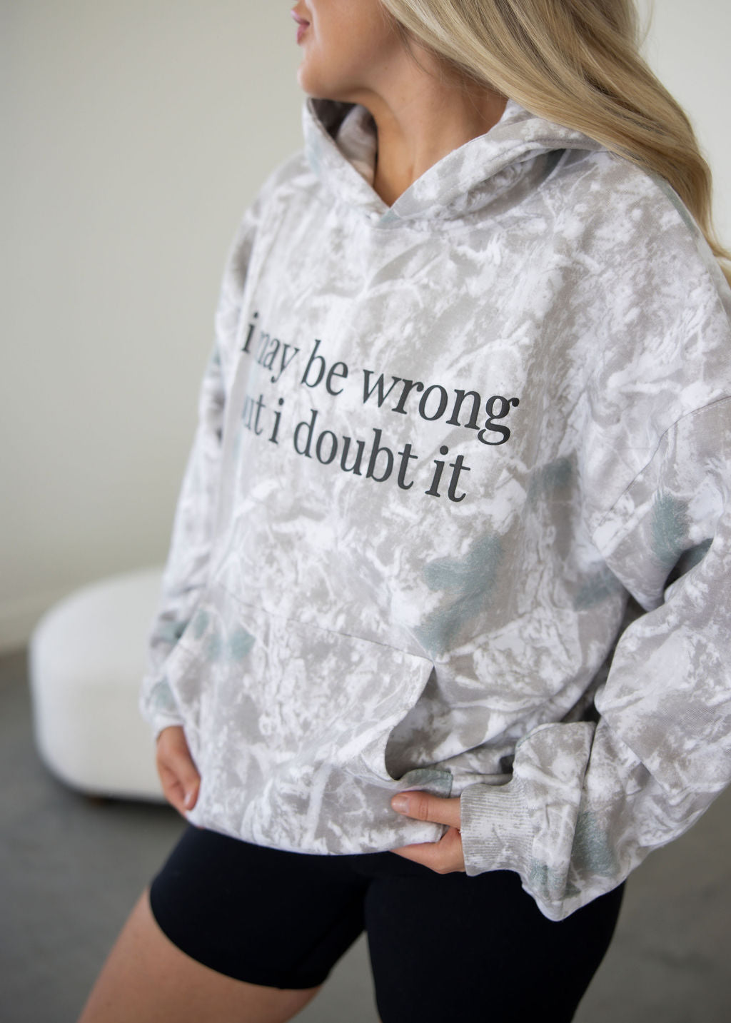 I May Be Wrong Graphic Hoodie