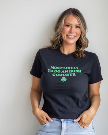 Irish Goodbye Graphic Tee