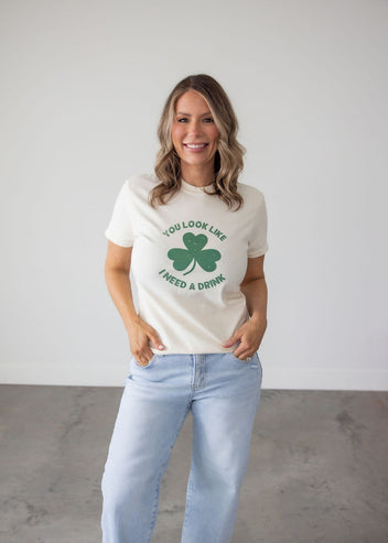 You Look Like I Need A Drink Graphic Tee