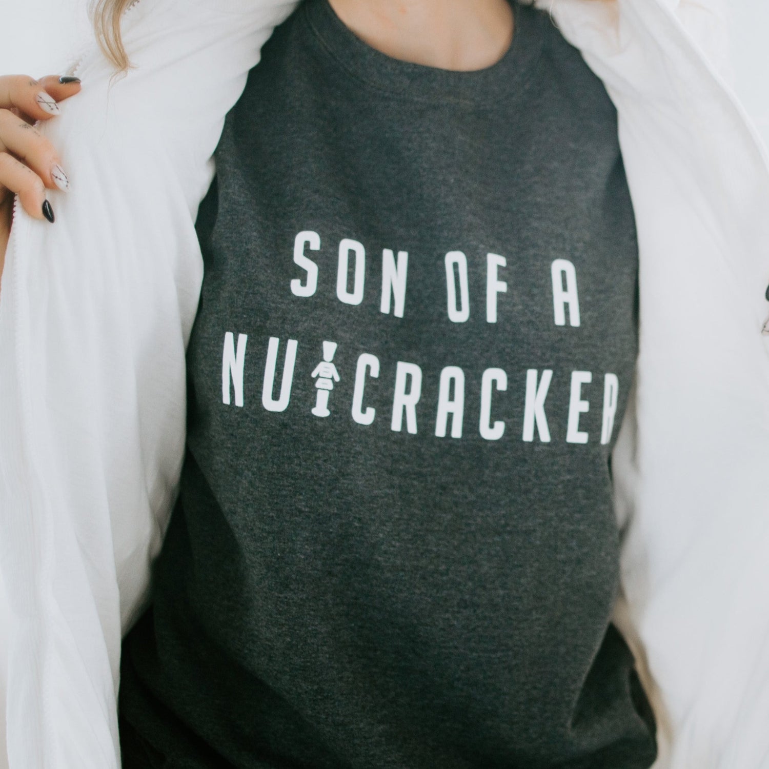 Son of a Nutcracker Sweatshirt