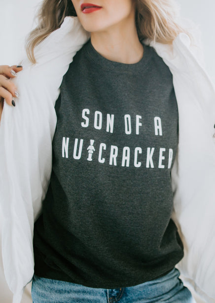 Son of a Nutcracker Sweatshirt