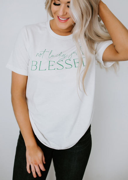 Not Lucky Just Blessed Graphic Tee FINAL SALE