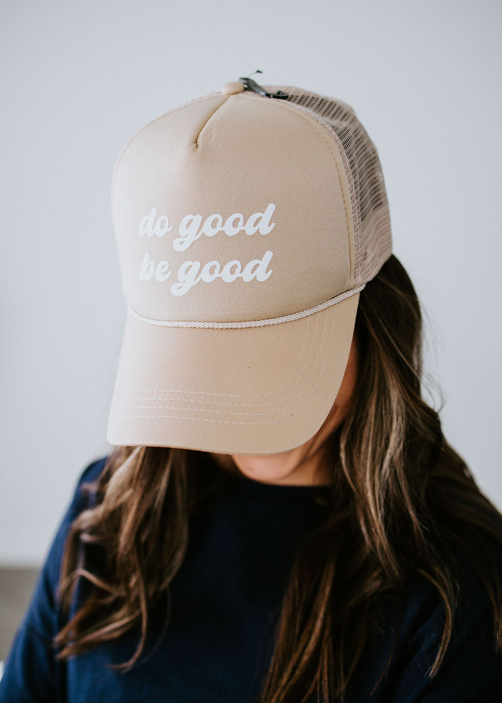 Do Good Be Good Cap