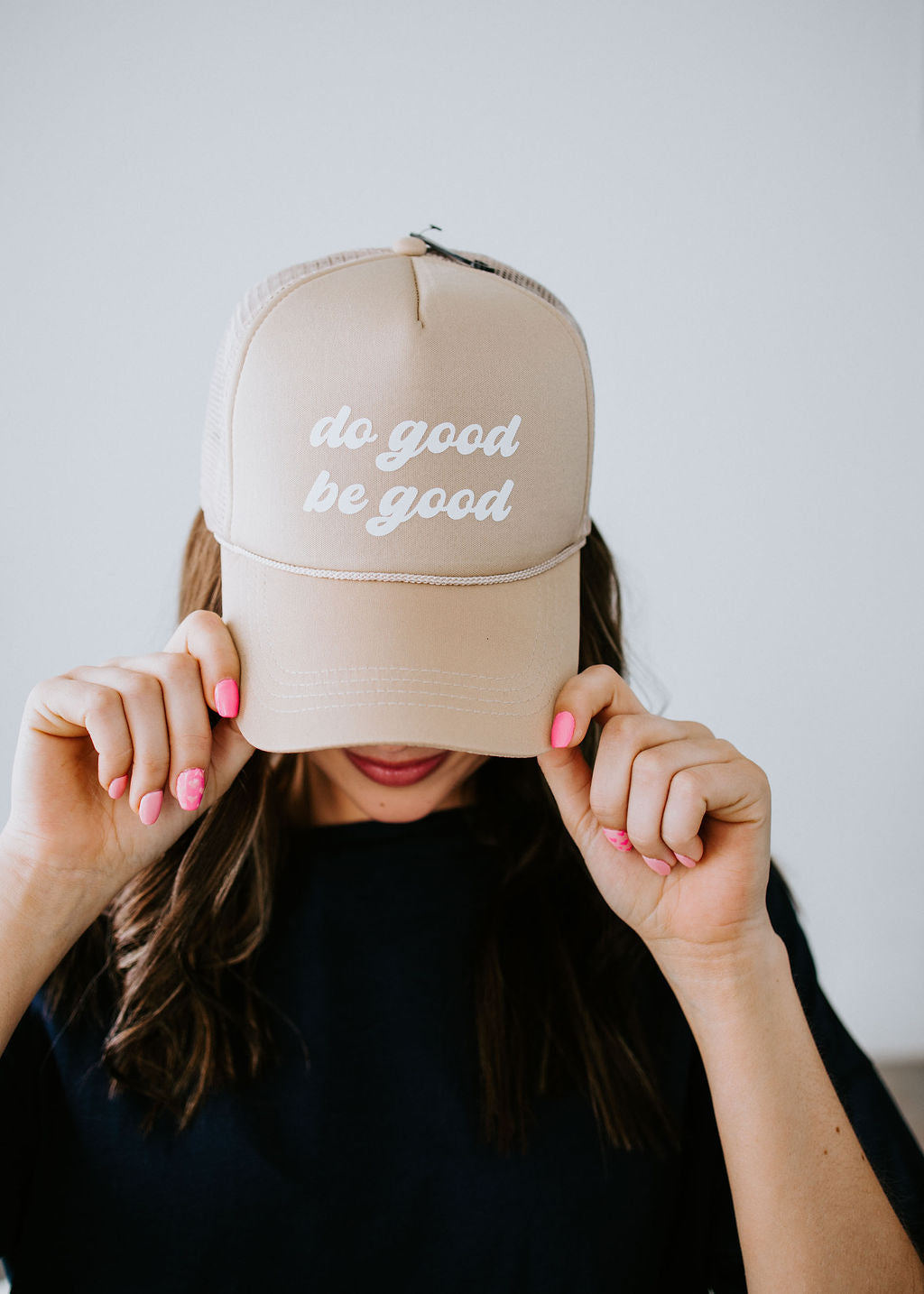 Do Good Be Good Cap