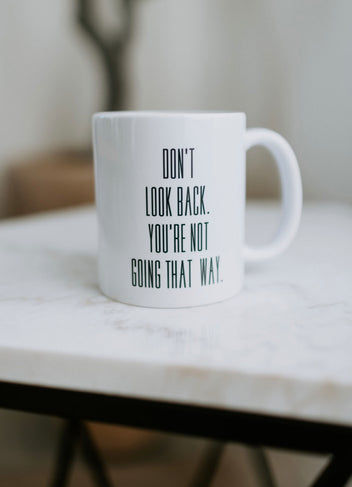 Don't Look Back Mug