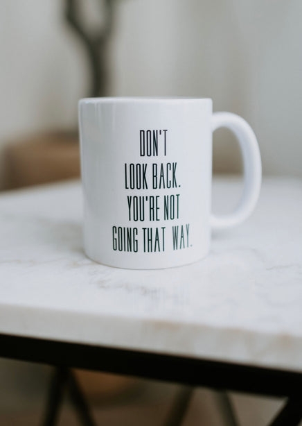 Don't Look Back Mug
